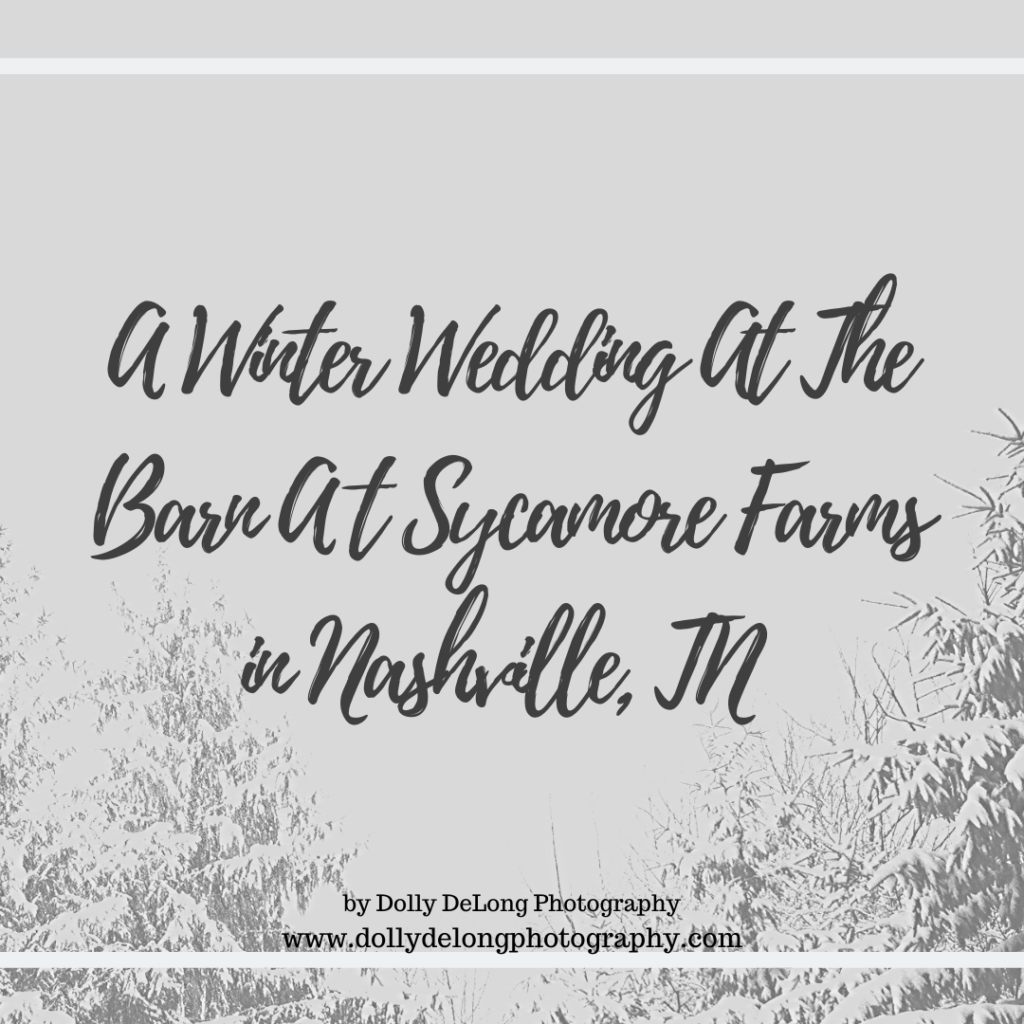 A Winter Wedding At the Barn At Sycamore Farms in Nashville Tennessee 