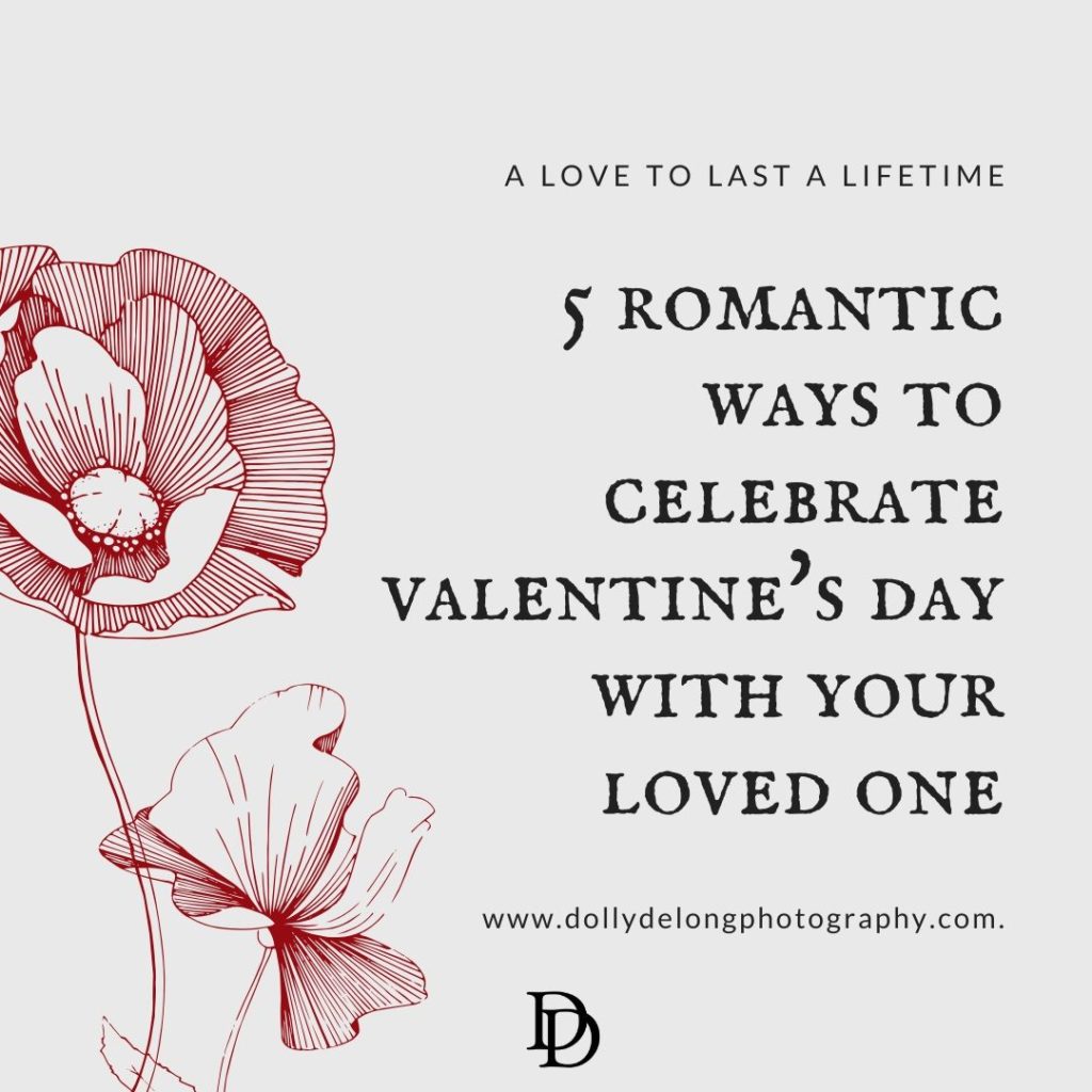 5 romantic ways to celebrate valentine's day