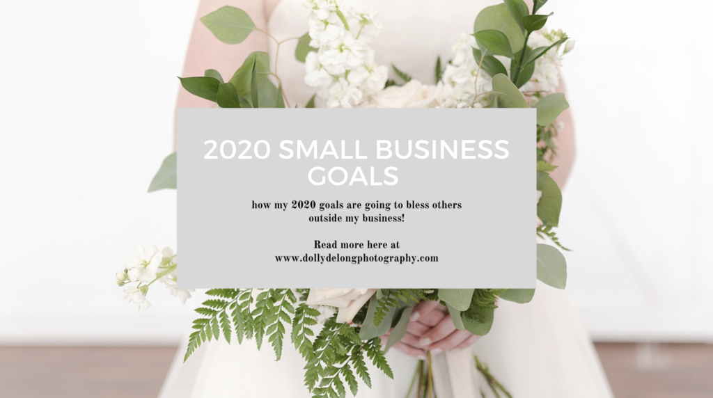 My Small business goals of 2020 by Nashville Branding Photographer Dolly DeLong Photography