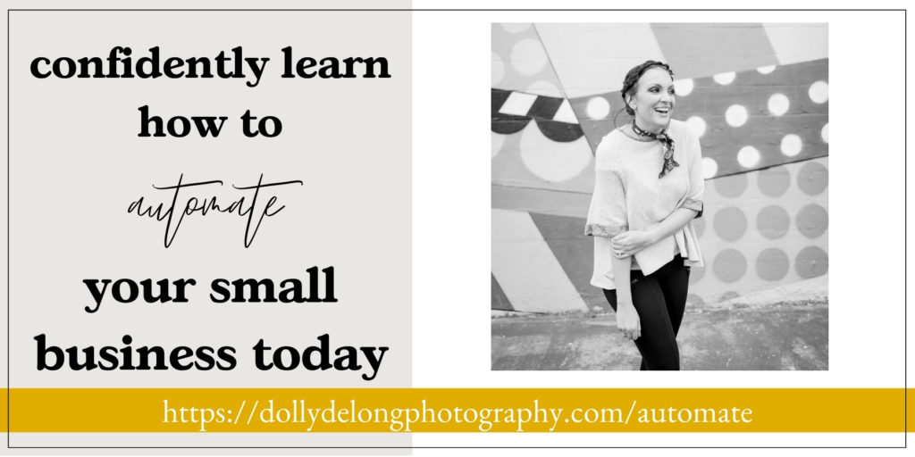 learn how to automate your small business with Dolly DeLong Education