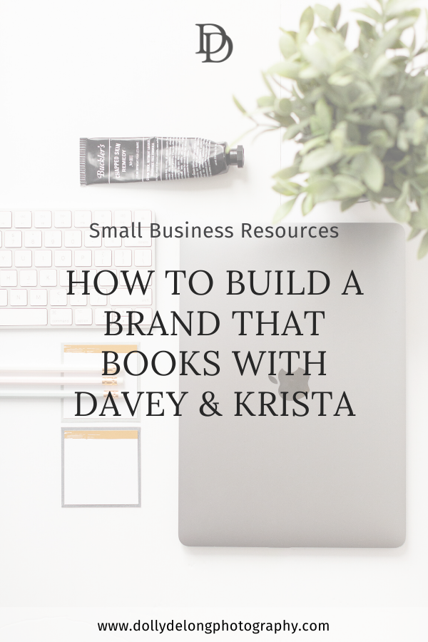 How To Build A Brand That Books With Davey and Krista