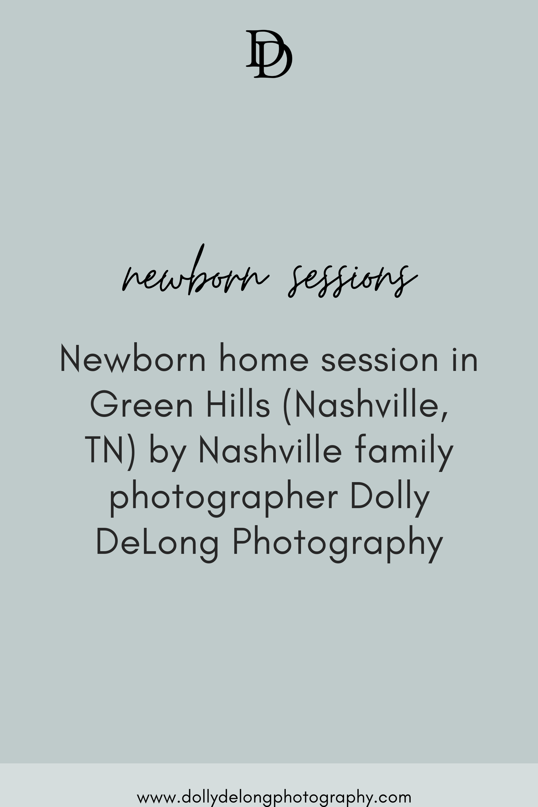 Newborn Home Session in Green Hills Nashville Tennessee by Nashville Family Photographer Dolly DeLong Photography