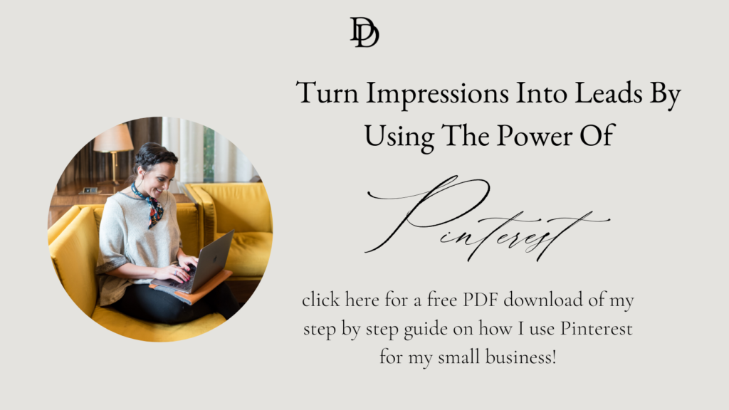 Turn Impressions on Pinterest Into Leads with my free step by step guide PDF by Dolly DeLong 
