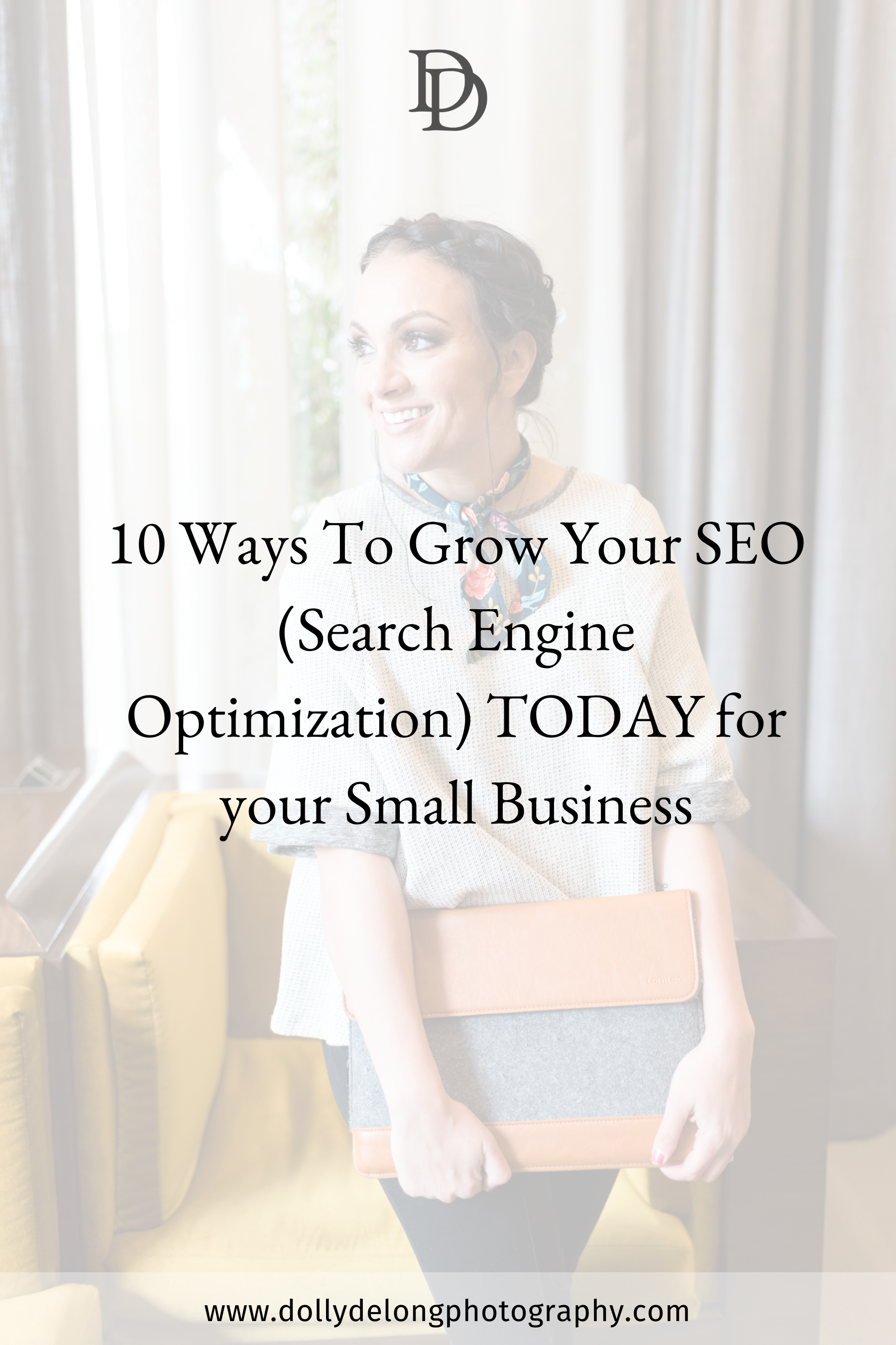10 ways to grow your SEO Search Engine Optimization by Nashville Branding Photographer Dolly DeLong Photography