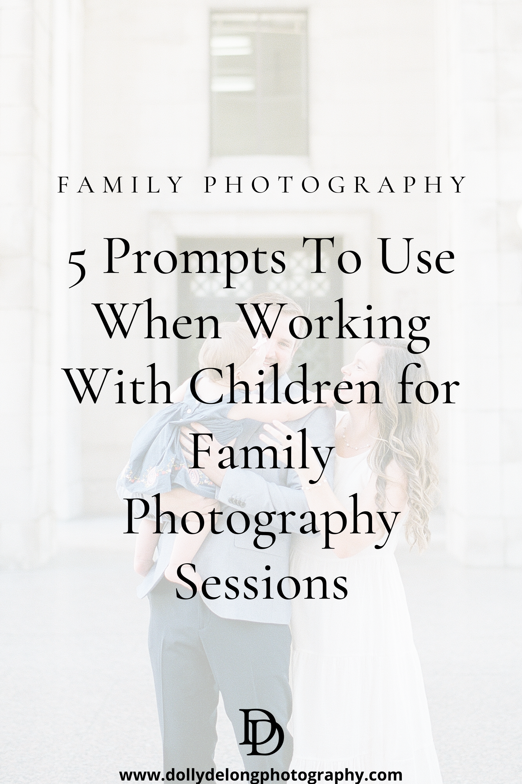 5 prompts to use when working with children for family photography by Nashville family photographer Dolly DeLong Photography