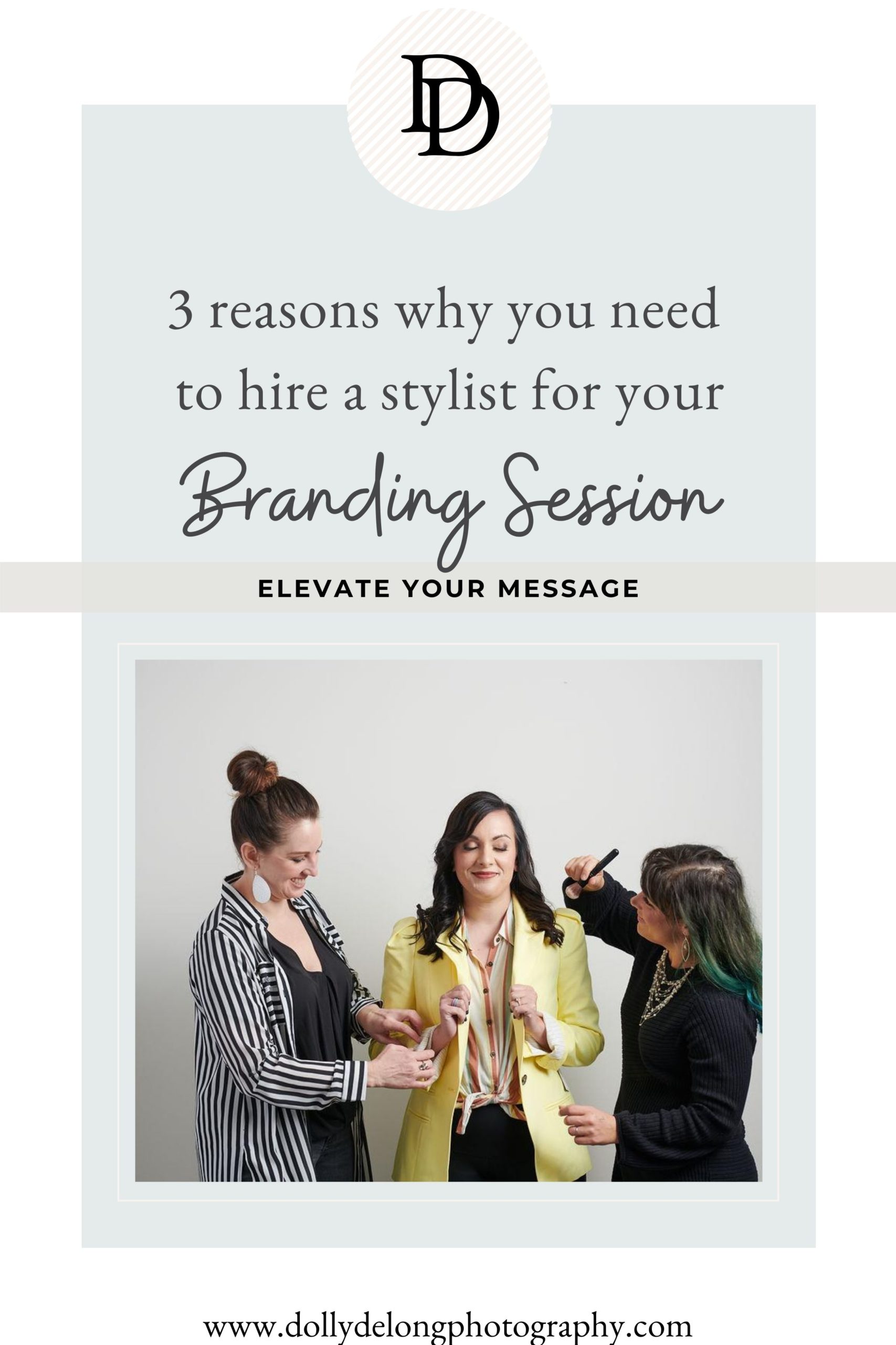3 Reasons Why You Need To Hire A Stylist For Your Personal Branding Session by Nashville Branding Photographer Dolly DeLong