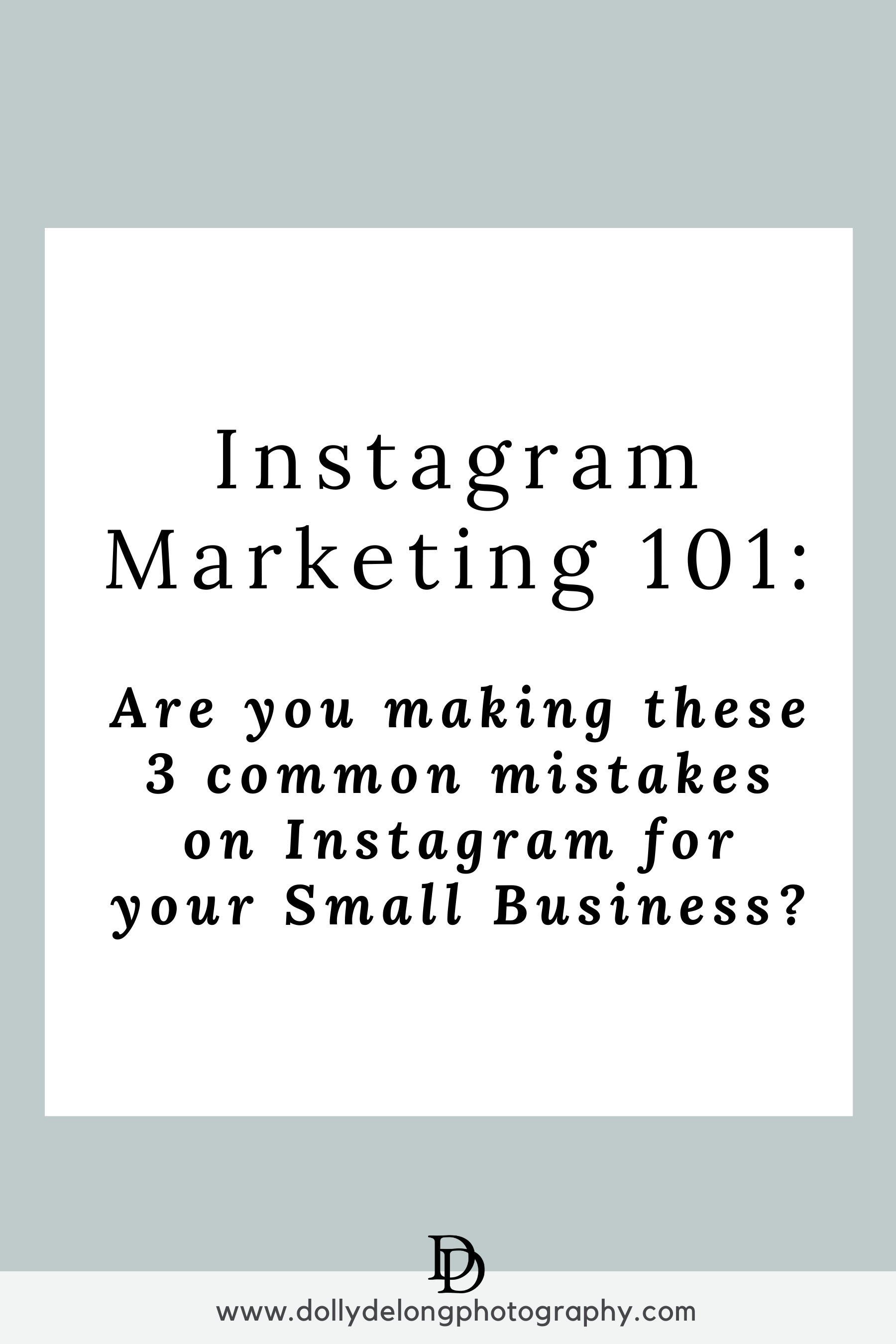 3 common mistakes most people make while using Instagram for Business5