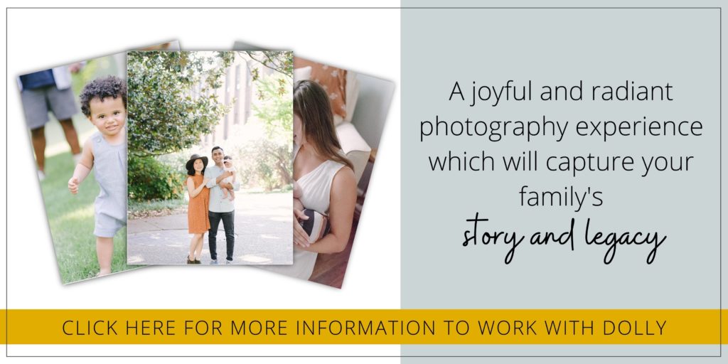 Interested in having a joyful and radiant photography experience? Click here to work with Nashville Family Photographer Dolly DeLong