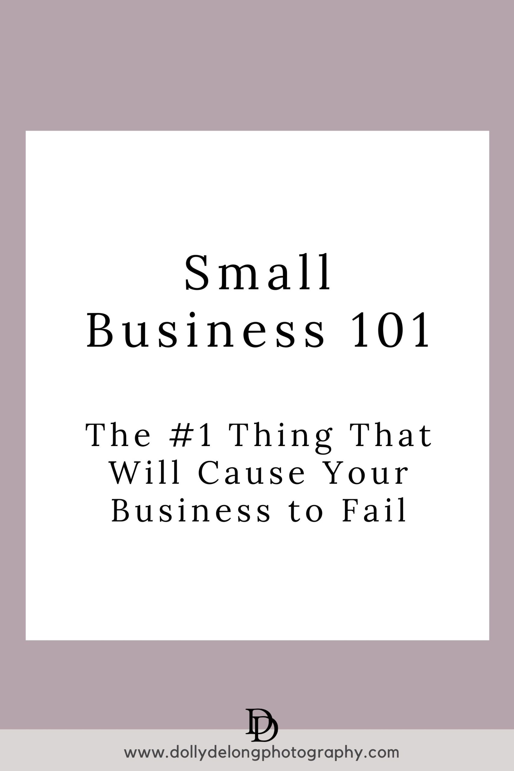 The #1 Thing That Will Cause Your Business to Fail by Nashville Branding Photographer Dolly DeLong Photography5