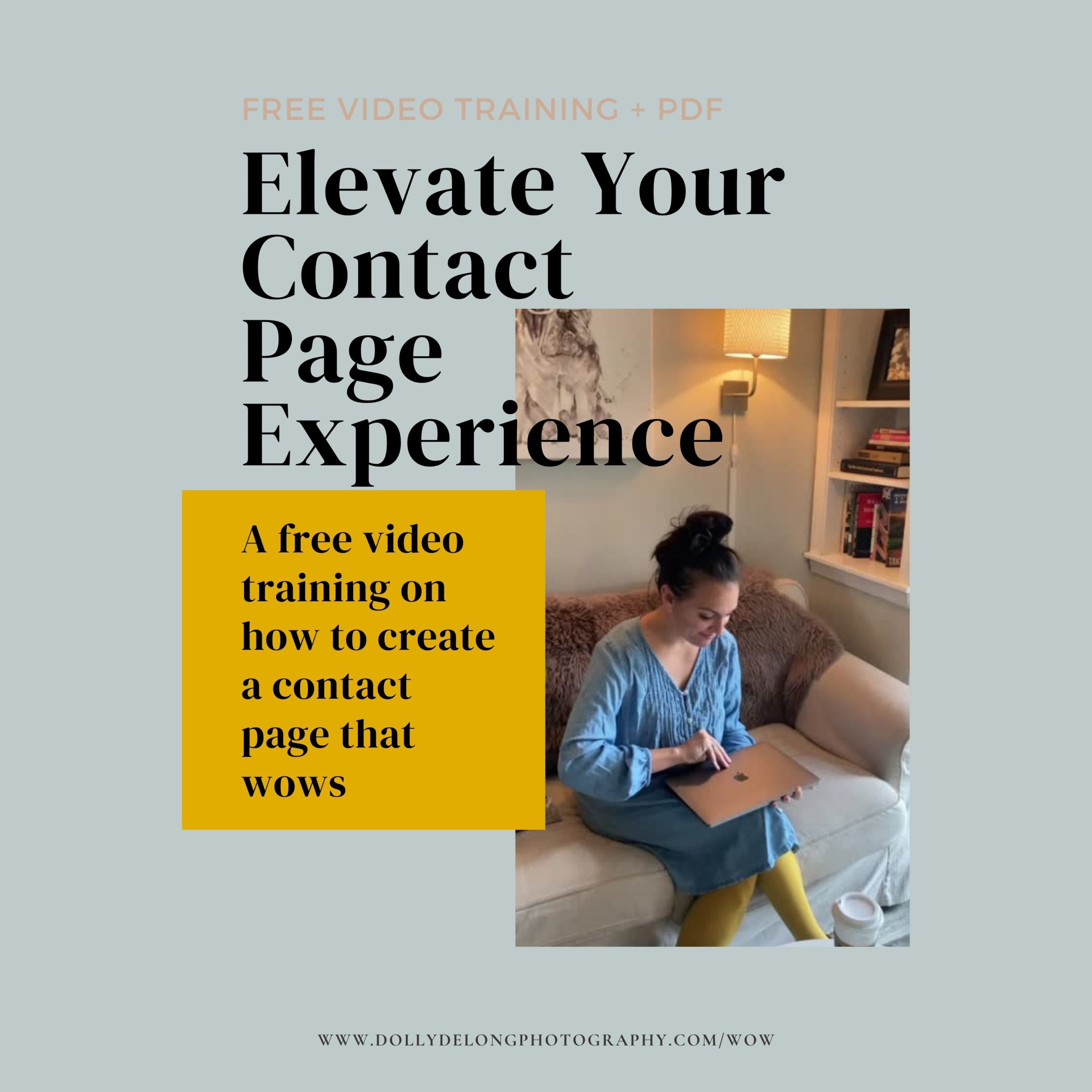 How to elevate your contact page experience a free training by Dolly DeLong photography and education