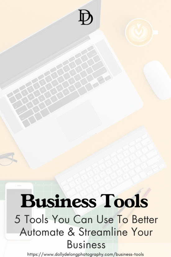 5 Tools you can use to better automate and streamline your business