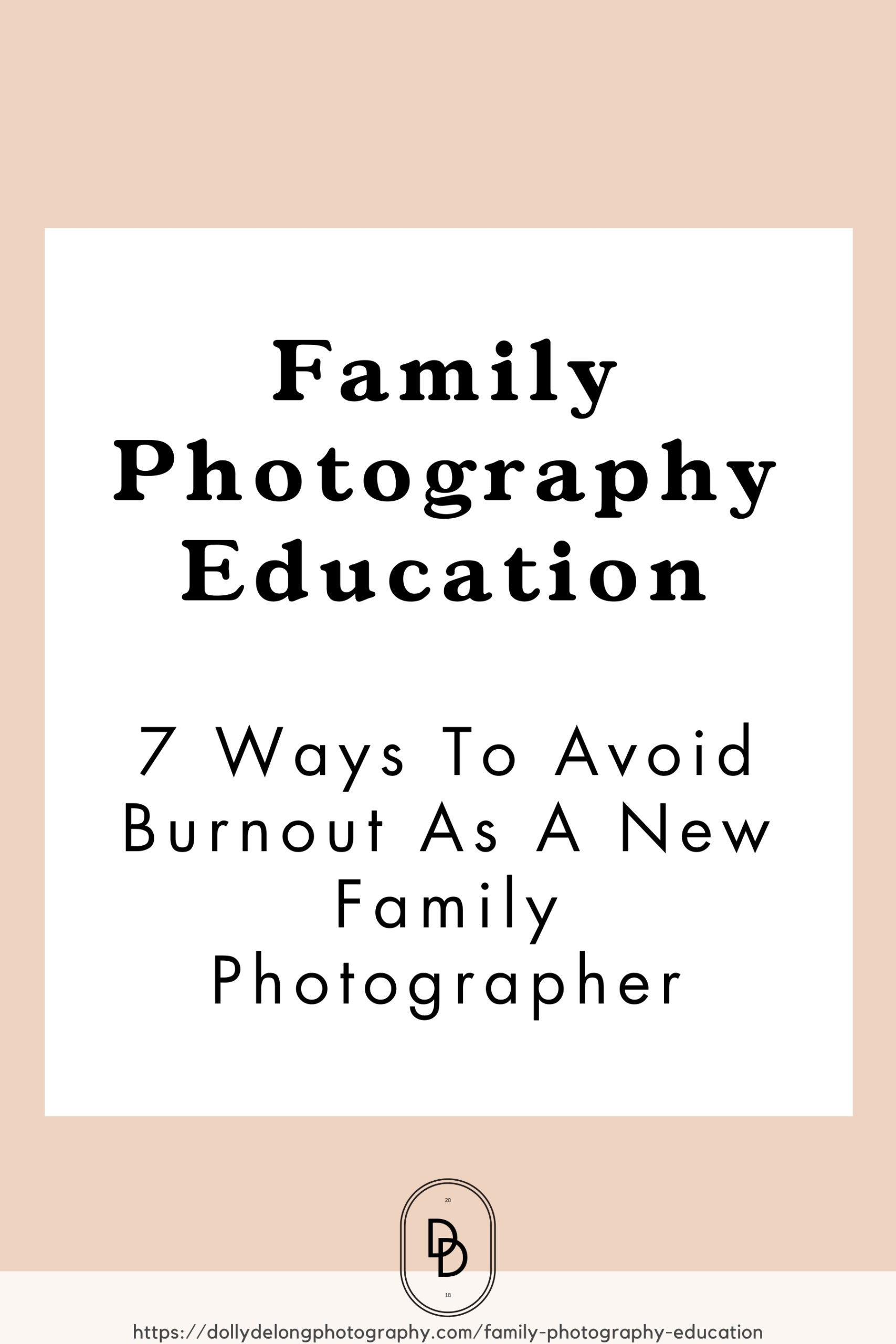 7 ways to avoid burnout as a family photographer by nashville family photographer and educator dolly delong photography