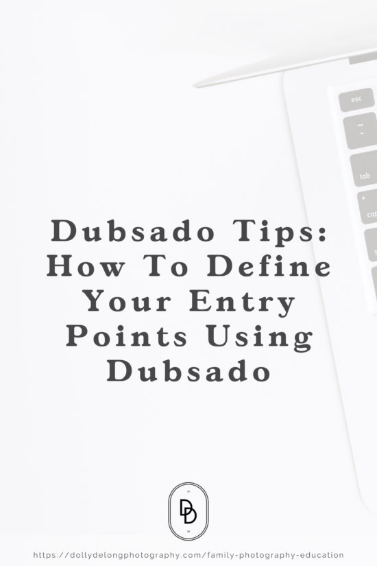 how to define your entry points using dubsado