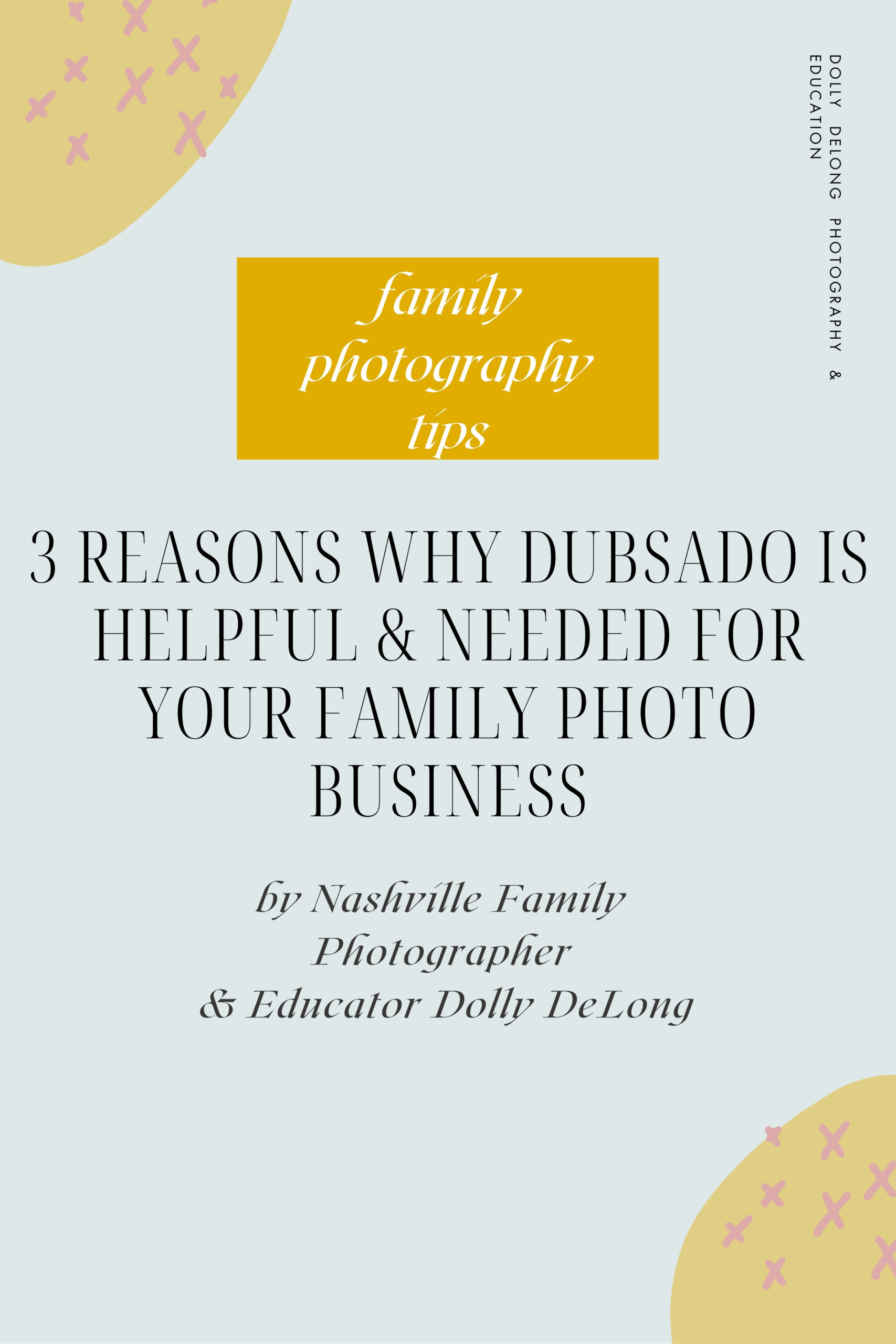 3-reasons-why-dubsado-is-needed-and-helpful-for-family-photographers