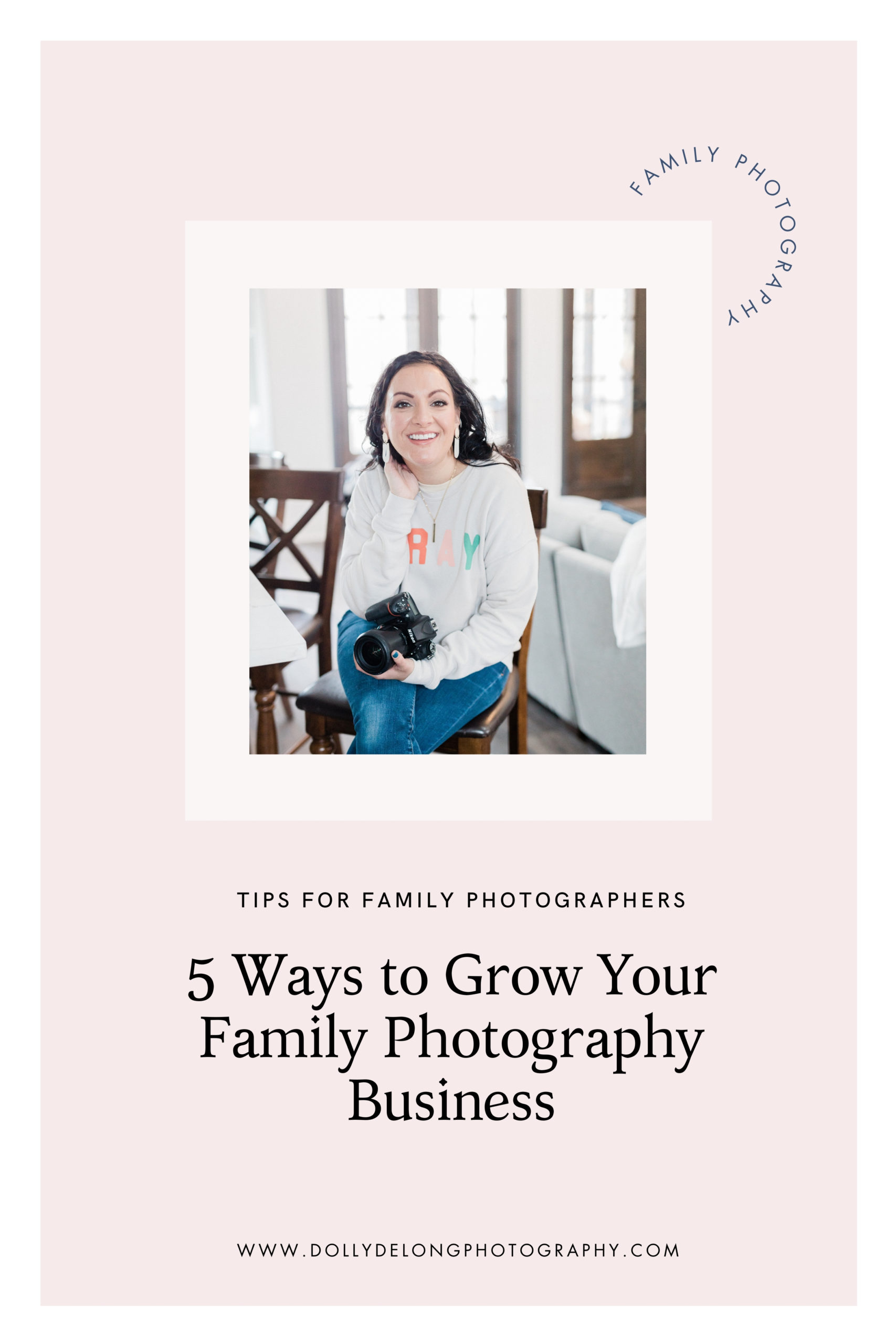 Pinterest-Pin-Image-5-Ways-To-Grow-Your-Family-Photography-Business