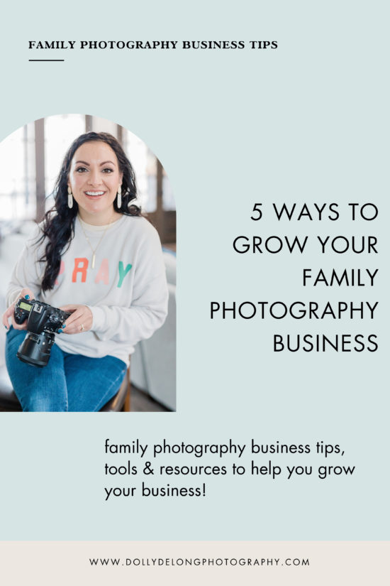 5-ways-to-grow-your-family-photography-business-by-Nashville-Family-Photographer-Dolly-DeLong-Photography