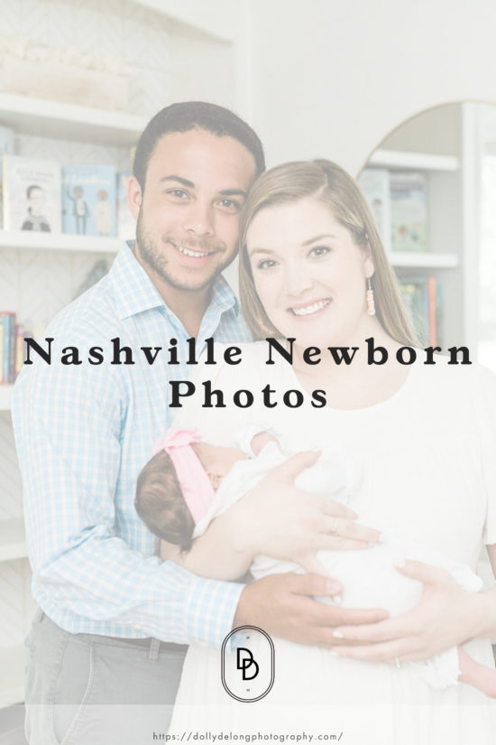 Nashville Newborn Photography session At home featuring the Sabin Family Pinterest Pin
