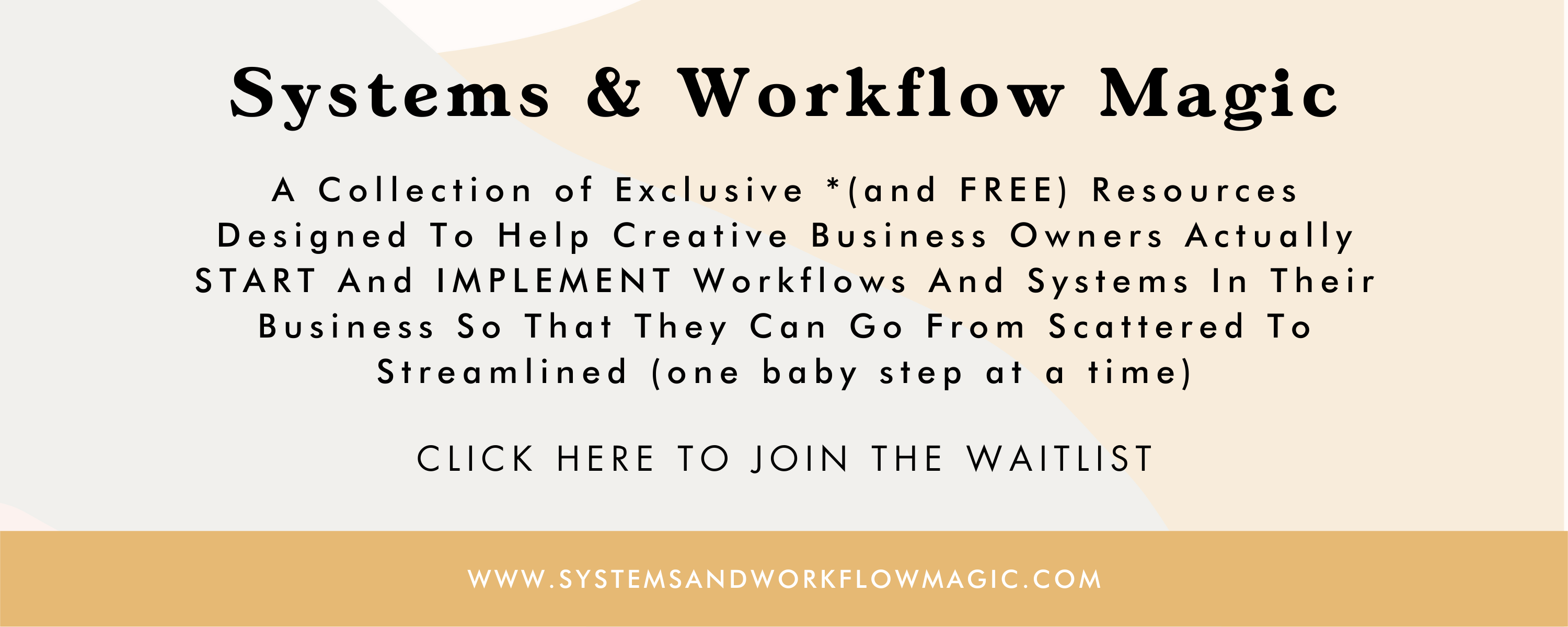 the systems and workflow magic resource waitlist