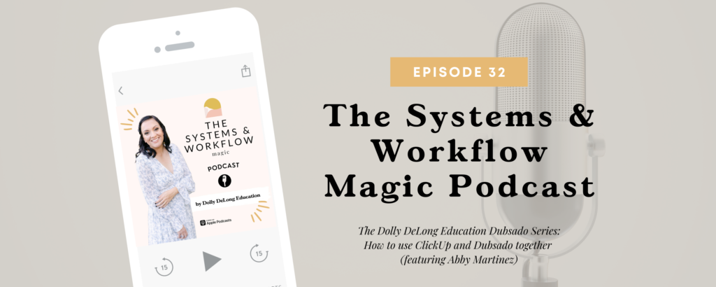 Episode_32_The_Systems_and_Workflow_magic_podcast