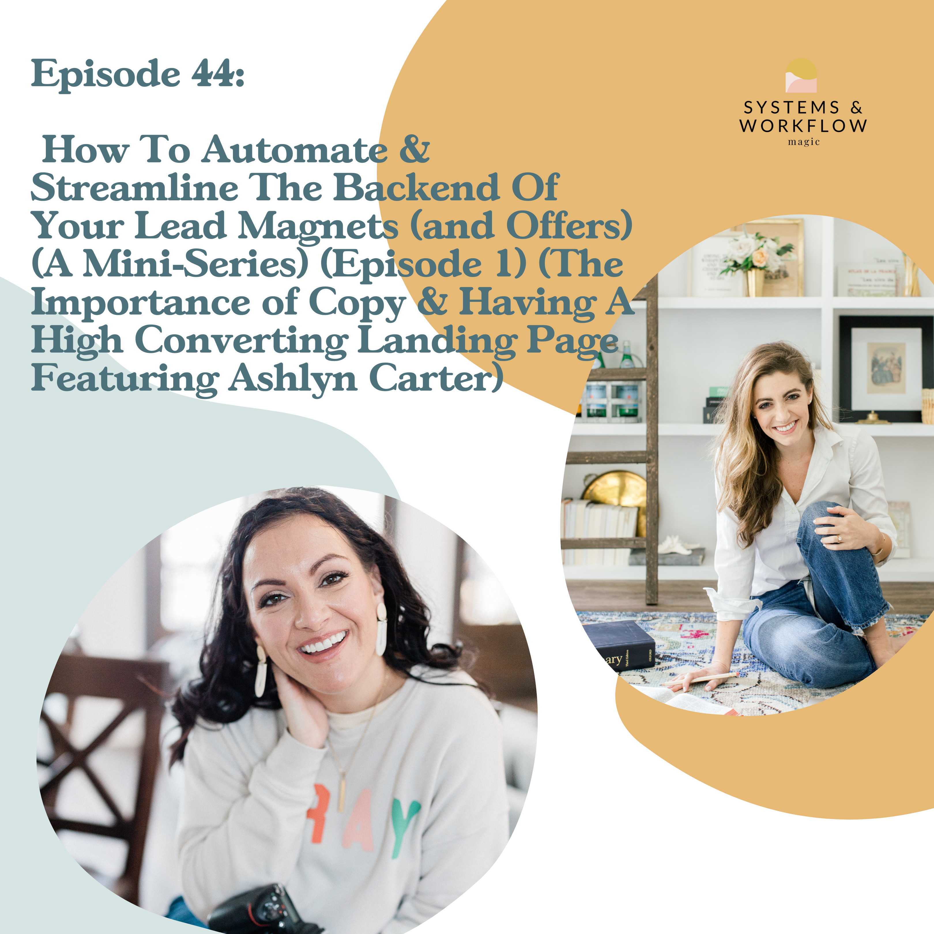 The Importance of Copy & Having A High Converting Landing Page Featuring Ashlyn Carter