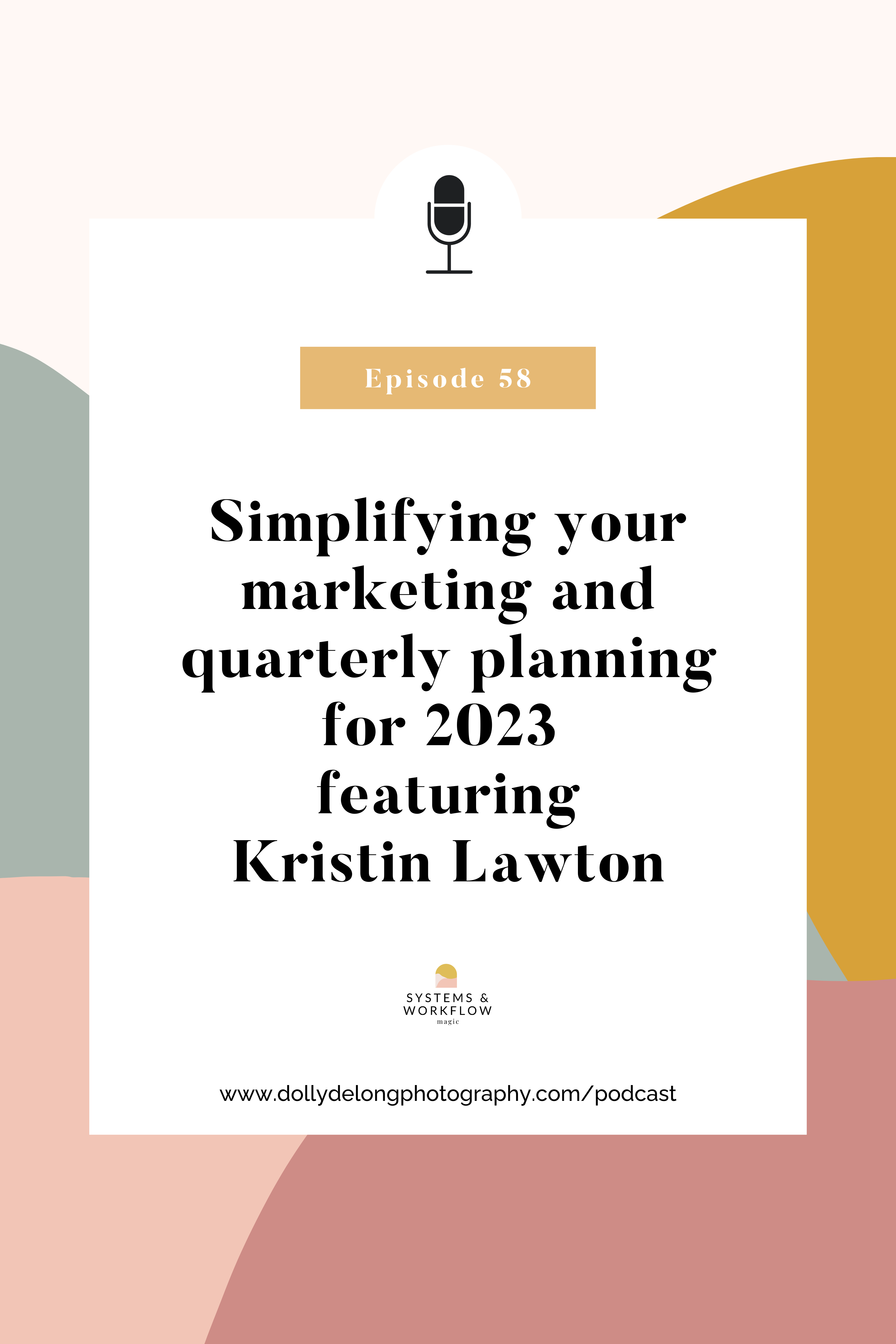Simplifying_Your_Marketing_and_Quarterly_Planning_for_2023_Featuring_Kristin_Lawton
