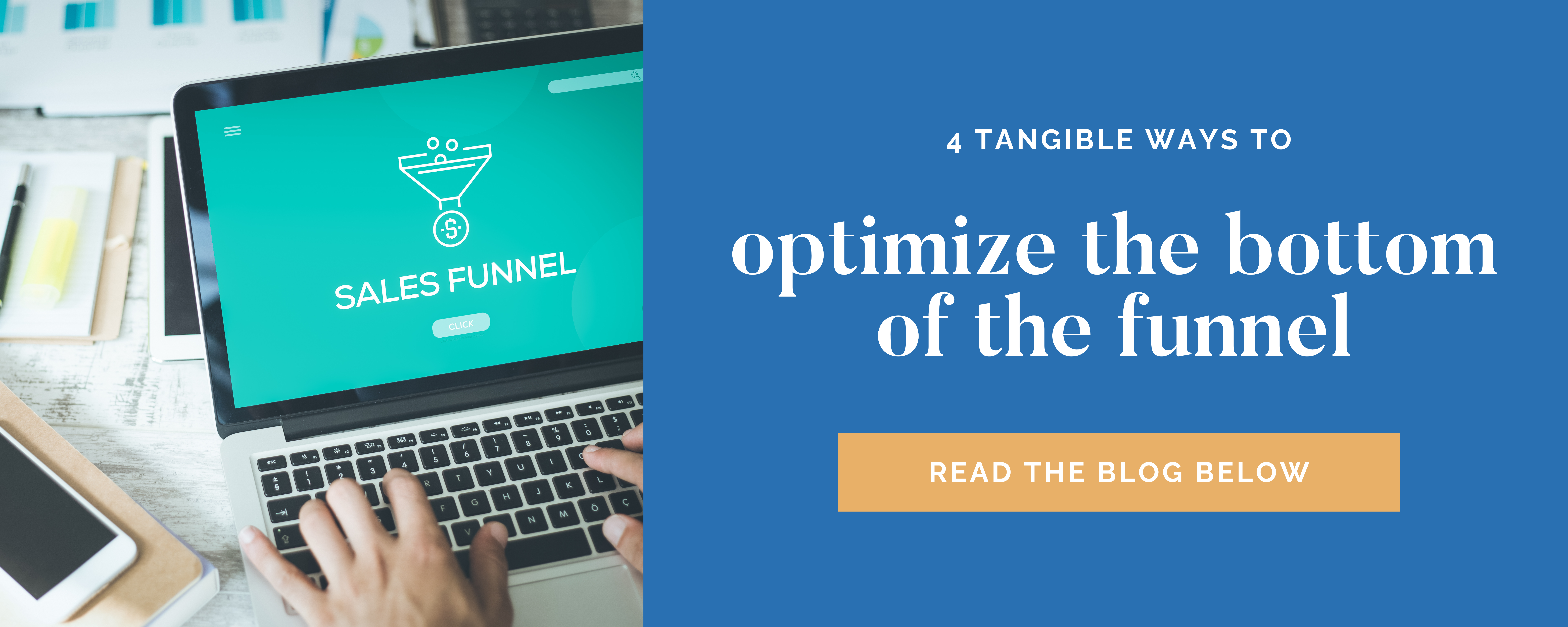 4_tangible_ways_to_optimize_the_bottom_of_the_digital_sales_funnel_blog_post