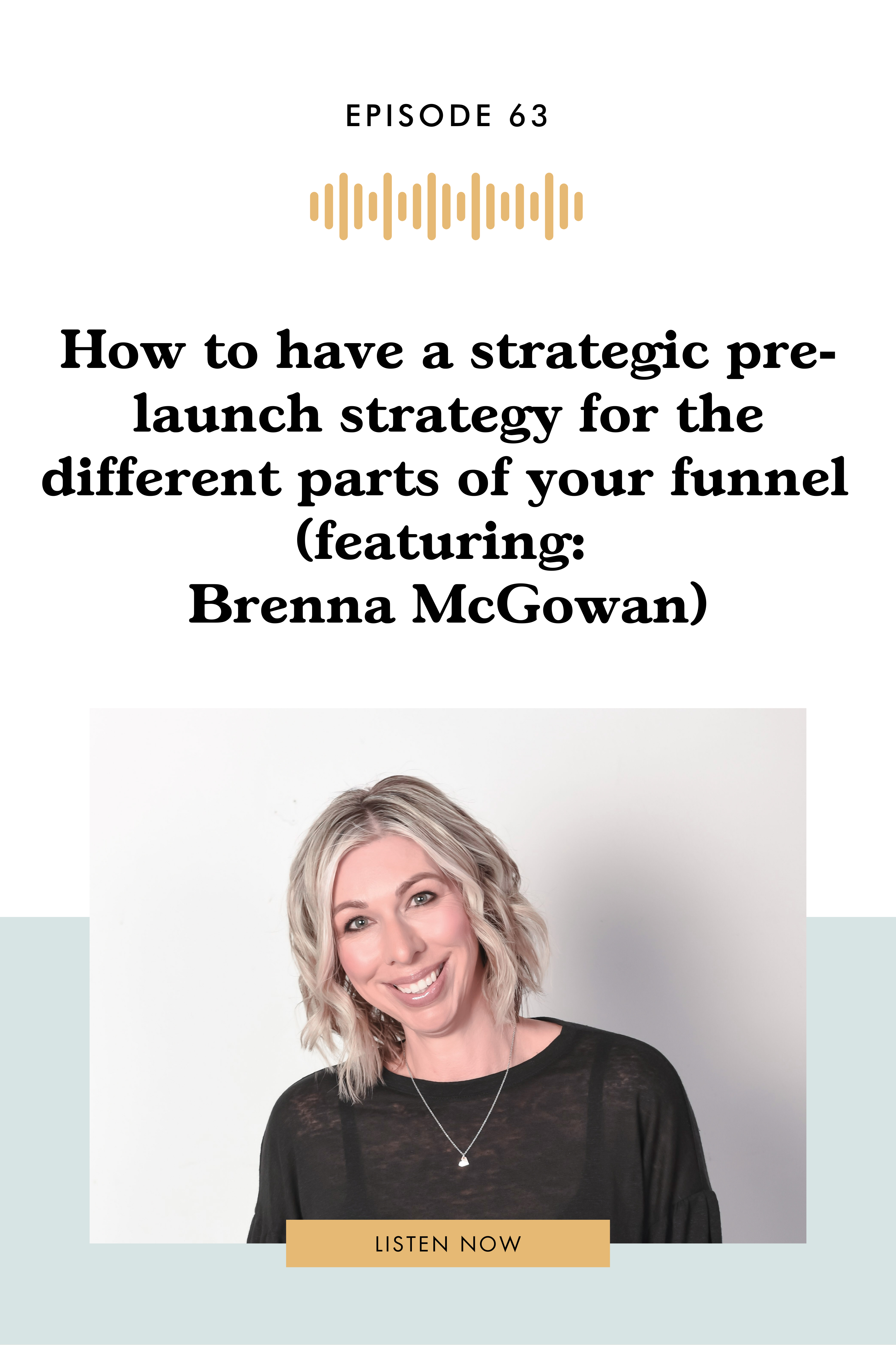 Creating-a-strategic-calendar-around-your-pre-launch-featuring-Brenna-McGowan