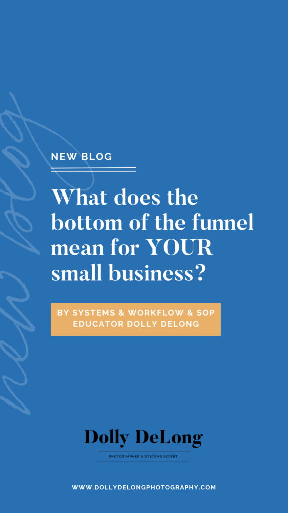 what_does_the_bottom_of_the_funnel_mean_for_YOUR_small_business_a_new_blog_post