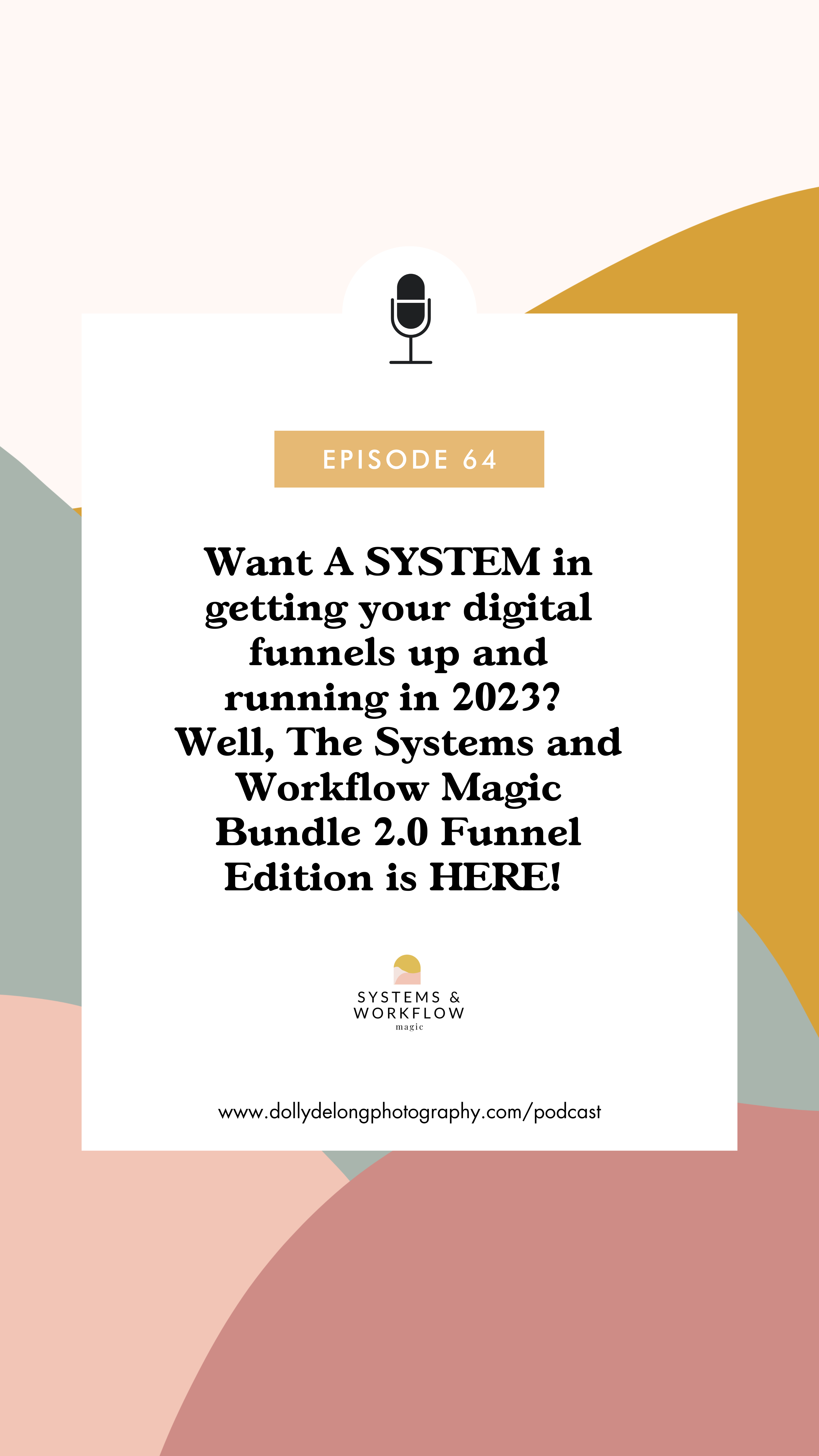 Want-A-SYSTEM-in-getting-your-digital funnels-up-and-running-in-2023?-Well-The Systems-and-Workflow-Magic-Bundle-2.0-Funnel Edition-is-HERE! 