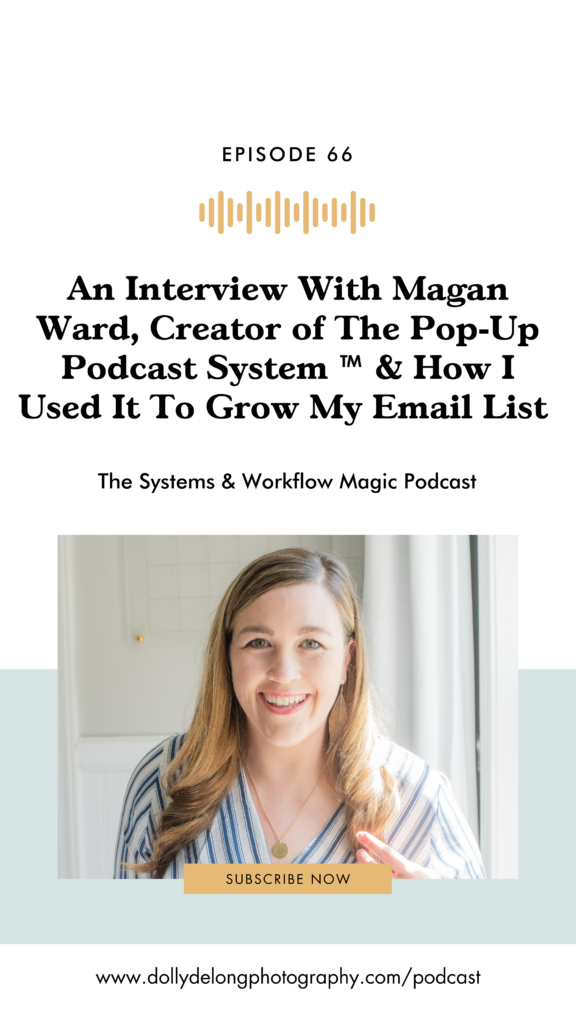 66-how-to-grow-your-email-list-strategically-with-a-private-pop-up-podcast-featuring-magan-wards-pop-up-podcast-tm-system