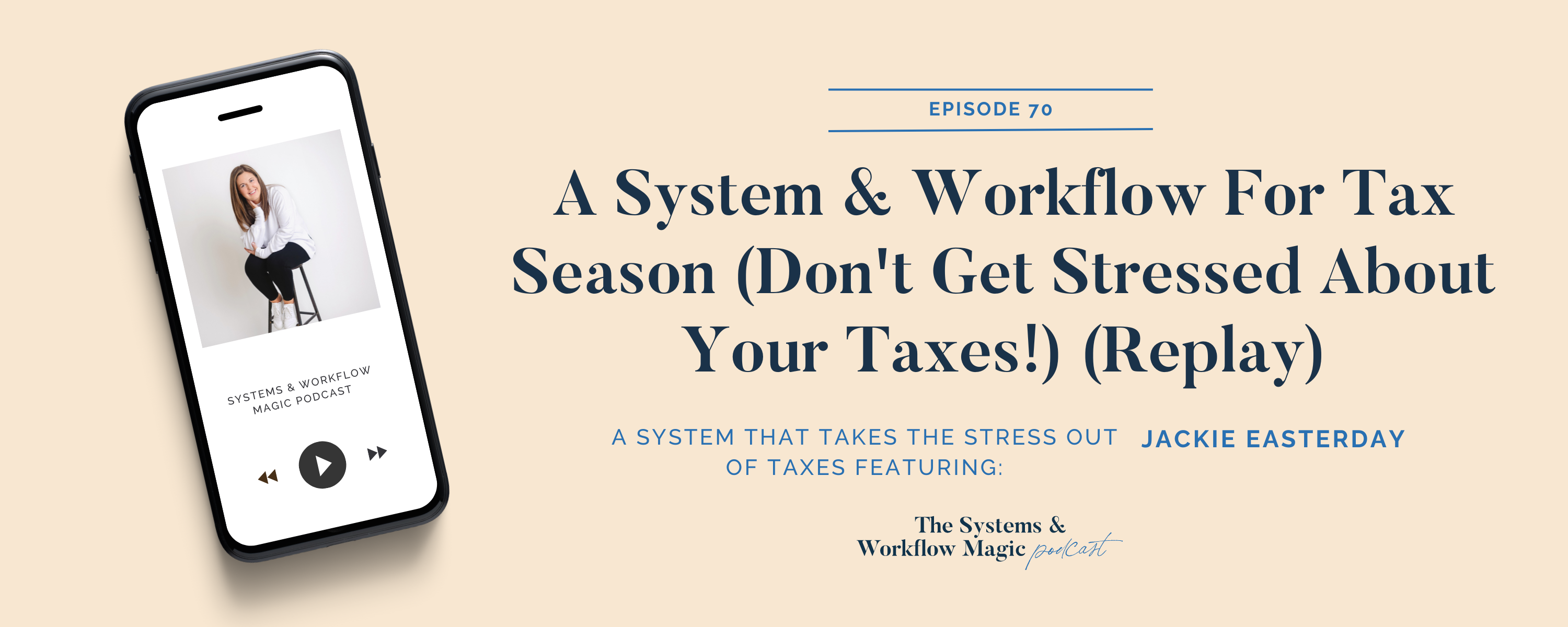 Staying-Organized-for-Tax-Season-&-What-Systems-to-Put-Into-Place-for-Your-Money