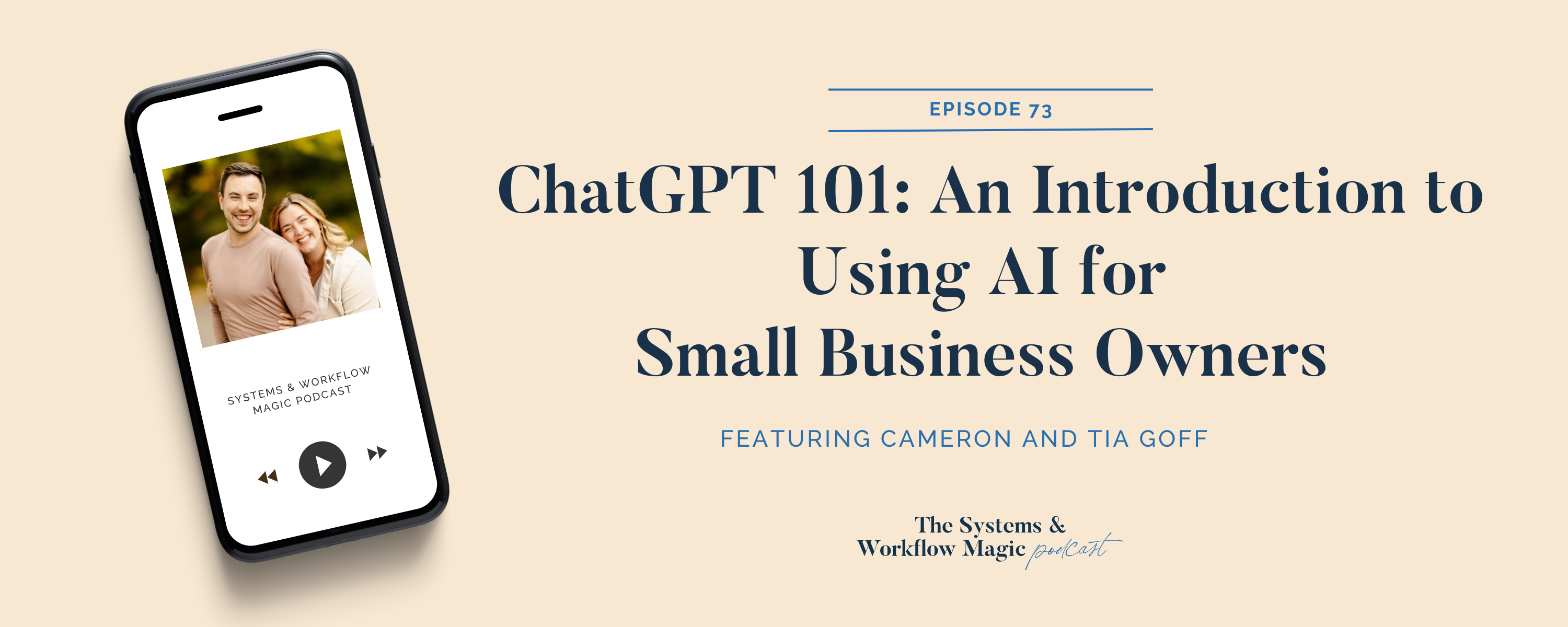 ChatGPT-101-An-Introduction-to-Using-AI-for-Small-Business-Owners-featuring-Cameron-&-Tia-Goff