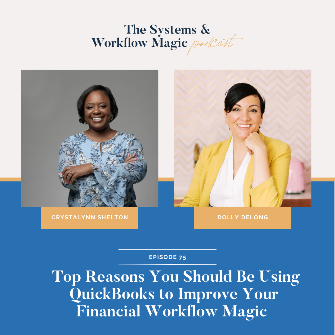 75-top-reasons-you-should-be-using-quickbooks-to-improve-your-financial-workflow-magic-with-crystalynn-shelton