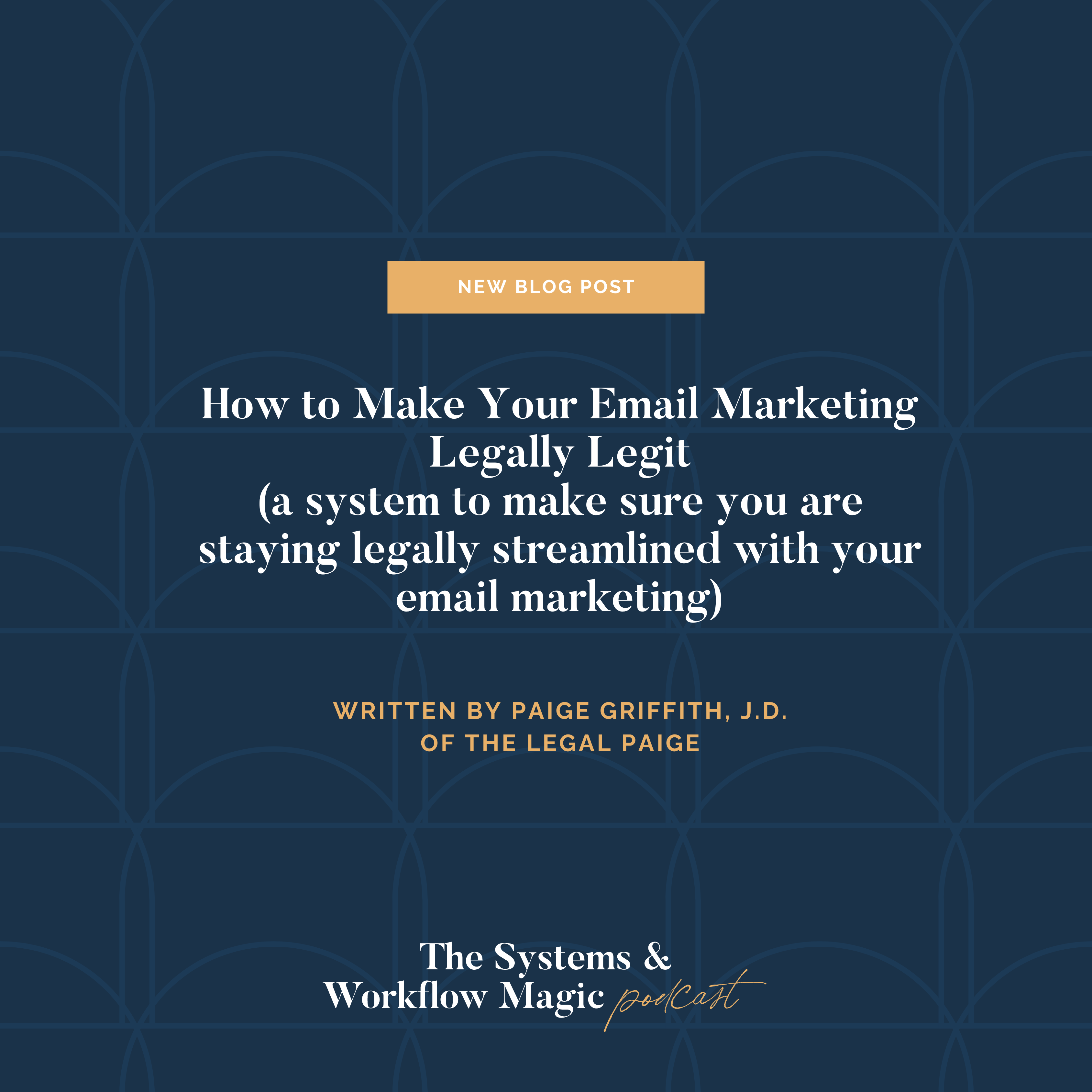 featured_blog_post_how_to_make_your_email_marketing_legally_legit_with_Paige_griffith_of_the_legal_paige