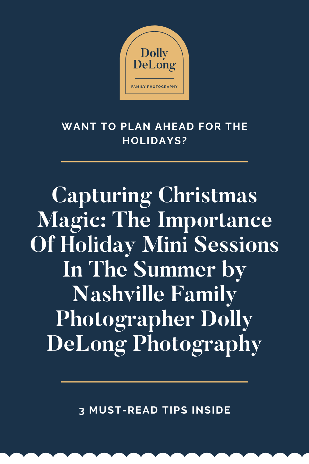 Capturing Christmas Magic: The Importance Of Holiday Mini Sessions In The Summer by Nashville Family Photographer Dolly DeLong Photography Pinterest Pin