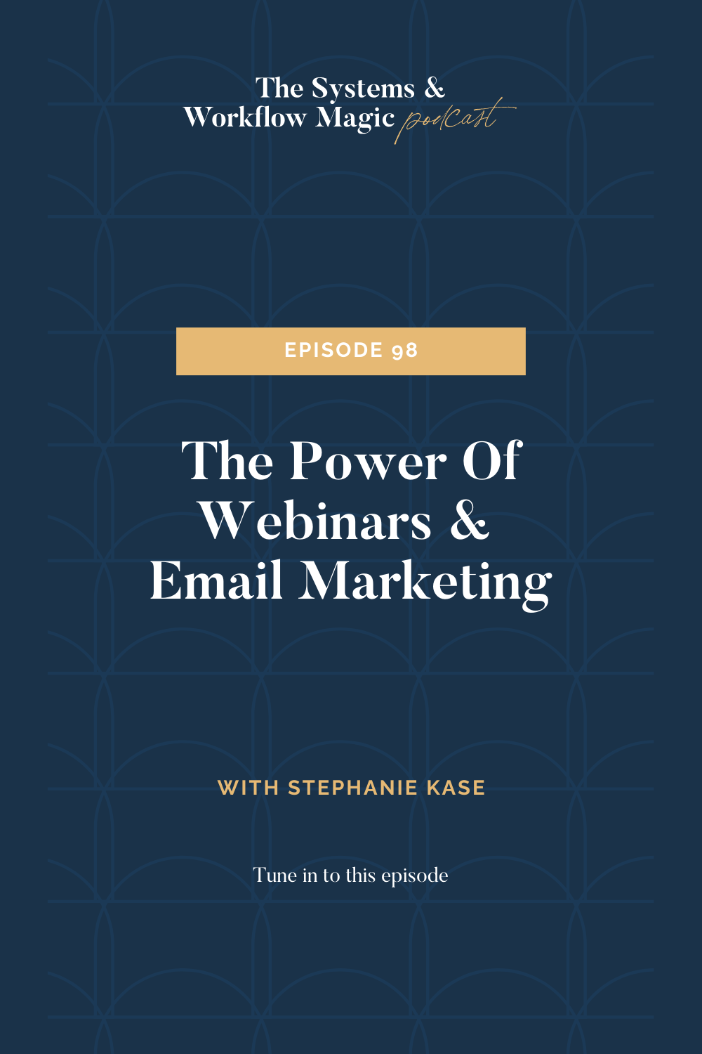 the_power_of_webinars_and_email_marketing_featuring_stephanie_kase