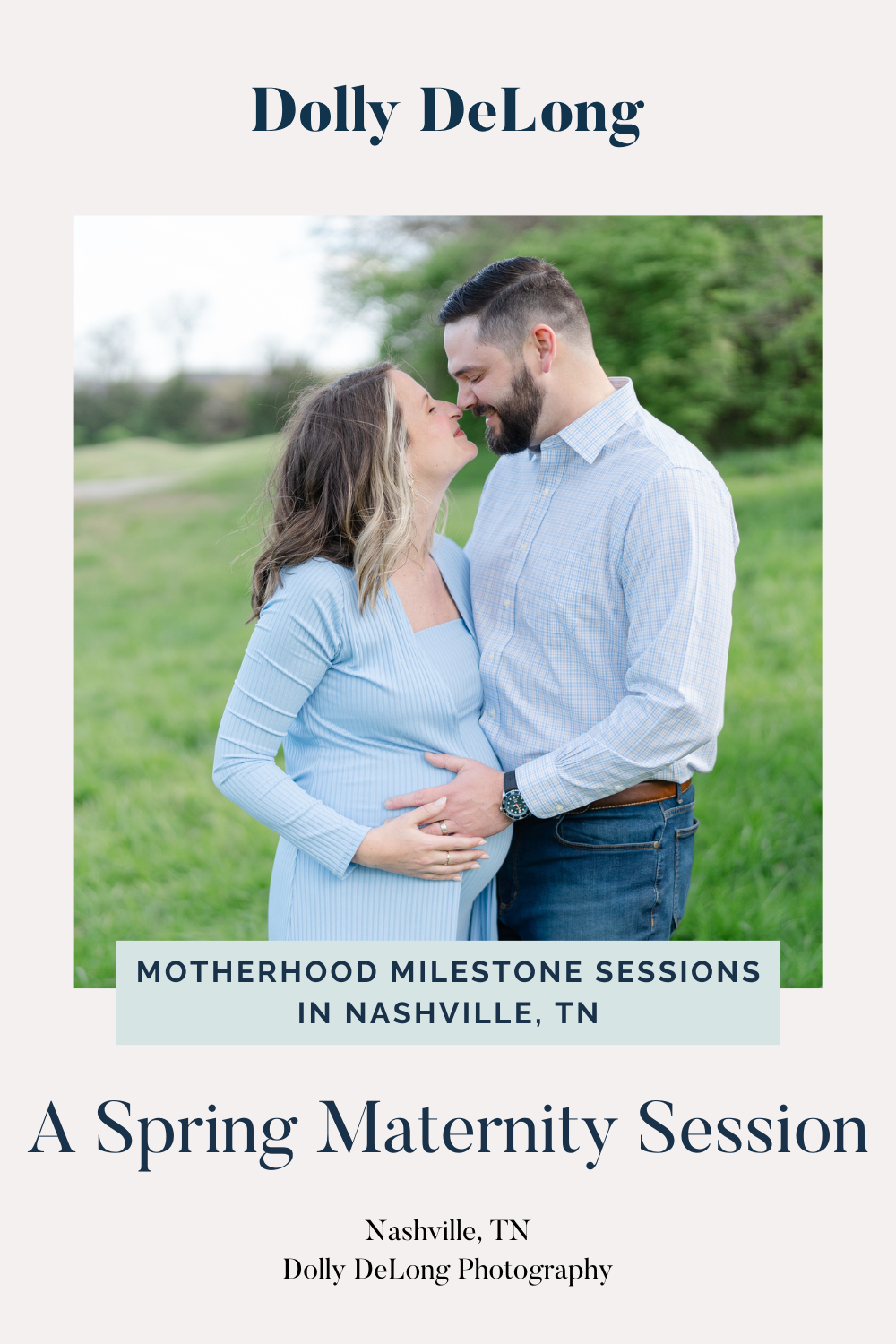 a-pinterest-pin-image-with-text-describing-a-nashville-spring-maternity-session-by-dolly-delong-photography