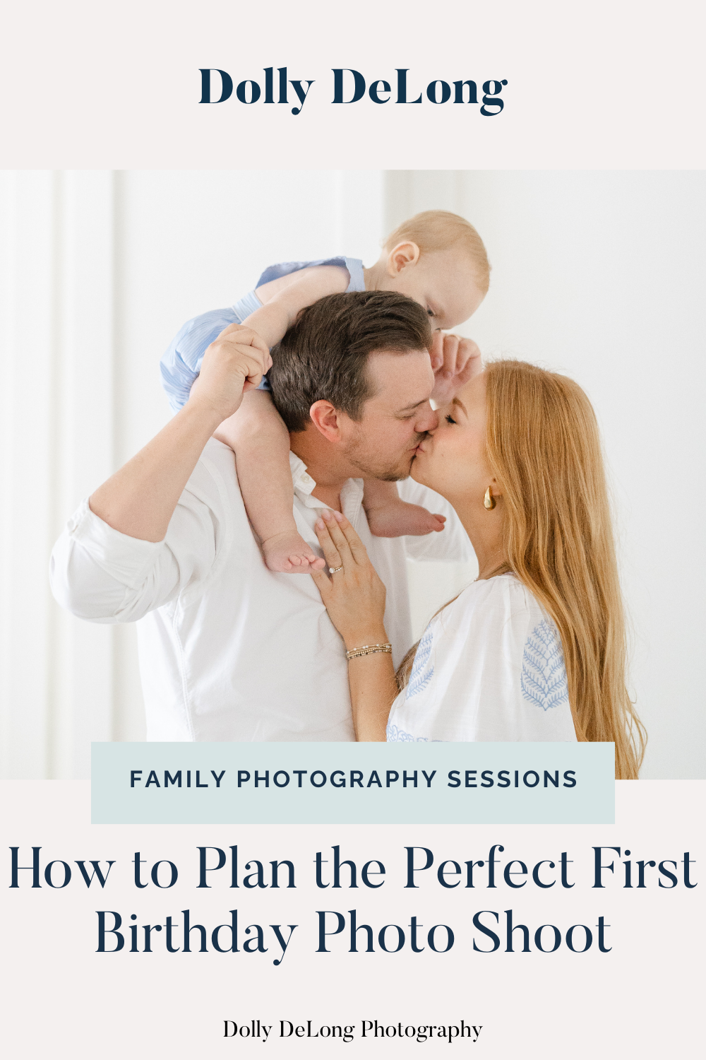 Nashville_Family_photographer_Dolly_DeLong_New_Blog_Post_About_Capturing_A_Milestone_One_Year_Cake_Smash_Session_At_A_Natural_Light_Studio_Pinterest_Pin